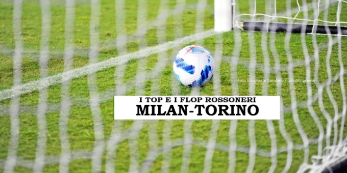 Milan-Torino 3-2 (Serie A 2025-2026) – Top e flop rossoneri